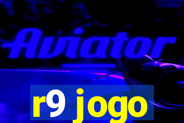 r9 jogo